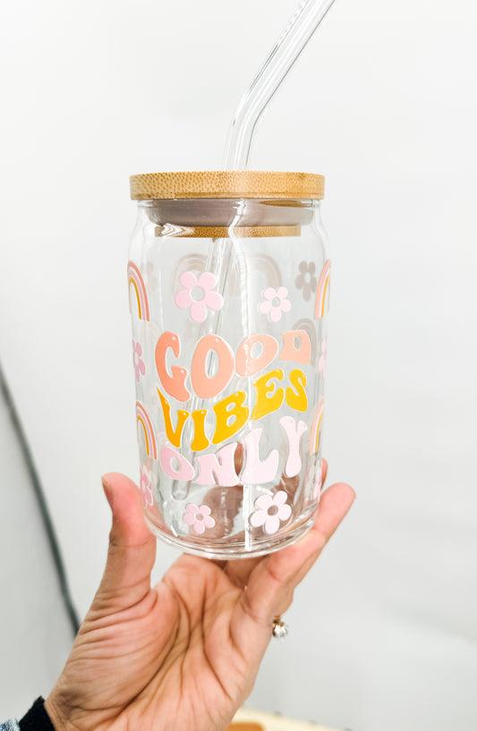 Good Vibes Only glass cup